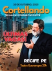20 de Outubro, 2025 | Recife PE | CORTELLANDO: "Trilhas no Pensar e no Fazer"